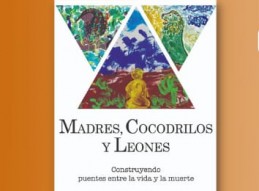 PRESENTACIÃ�N DEL LIBRO MADRES, COCODRILOS Y LEONES