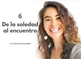 6. DE LA SOLEDAD AL ENCUENTRO | BERENICE GUADARRAMA