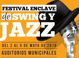 FESTIVAL ENCLAVE DE SWING Y JAZZ DEL 2 AL 5 DE MAYO