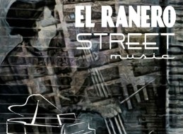 EL RANERO STREET MUSIC